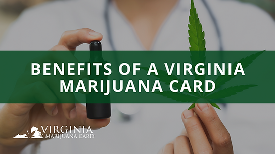 The Benefits of Having a Medical Marijuana Card